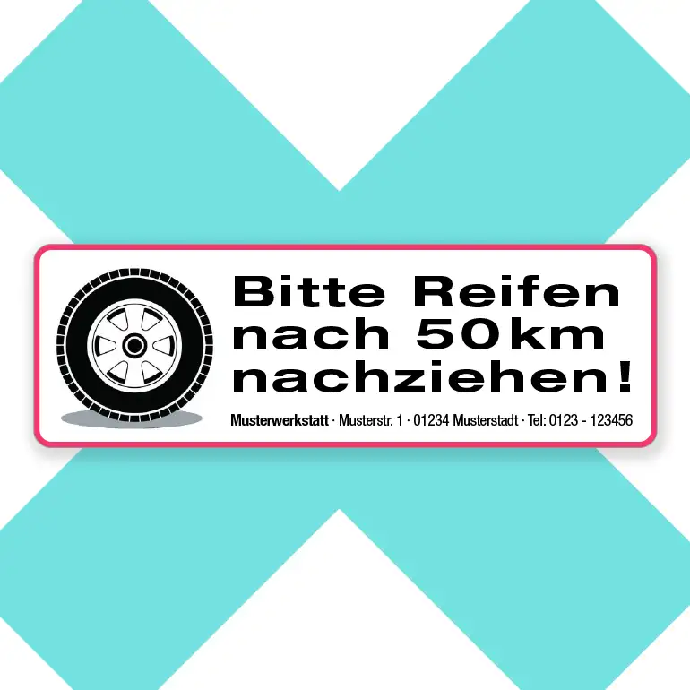 Serviceaufkleber "Reifen nachziehen" mit Kontaktdaten 99x34 mm